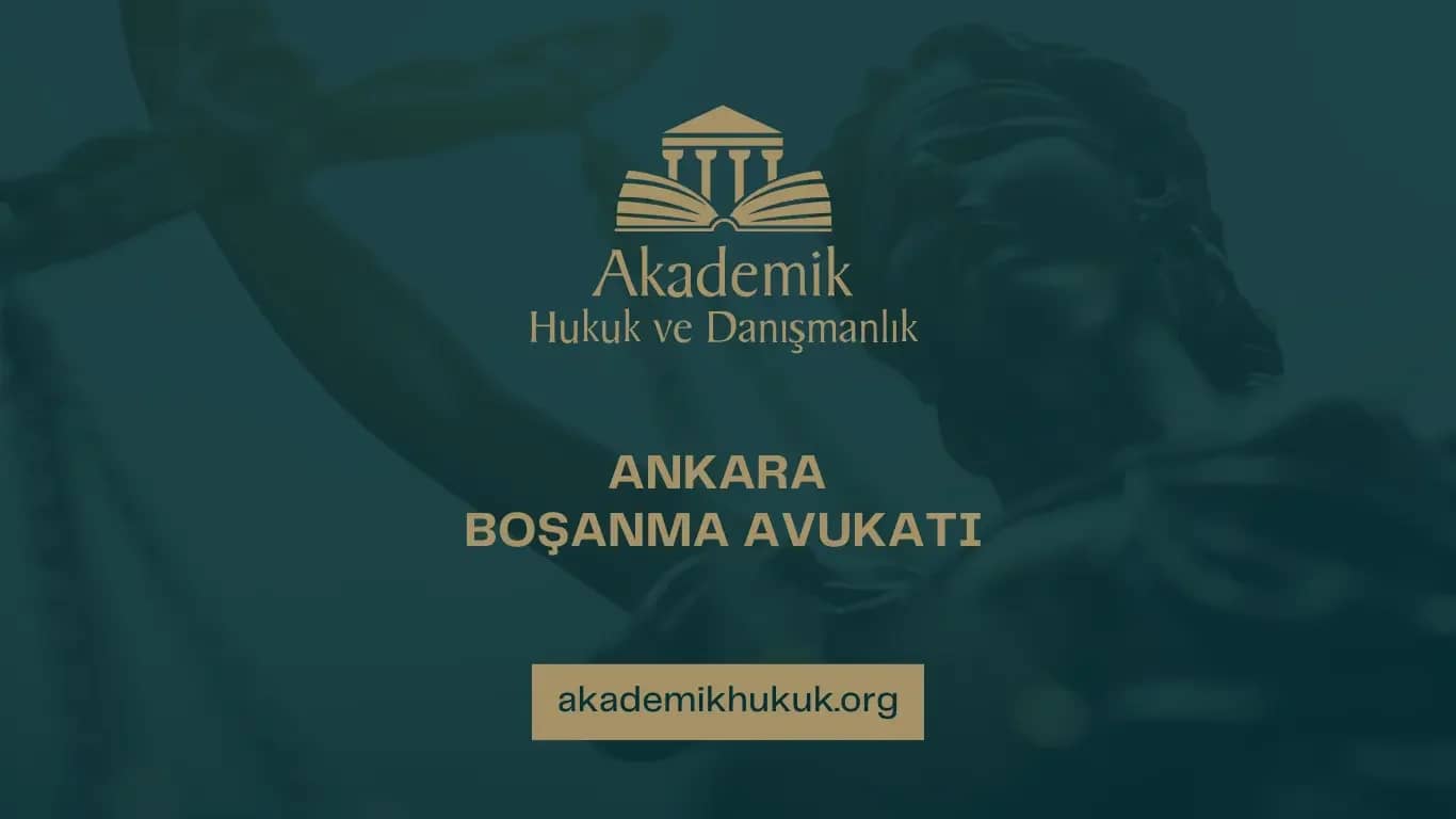 ANKARA BOŞANMA AVUKATI