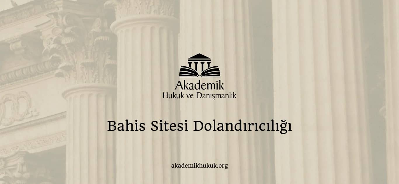 BETS10 BAHİS SİTESİ DOLANDIRICILIĞI