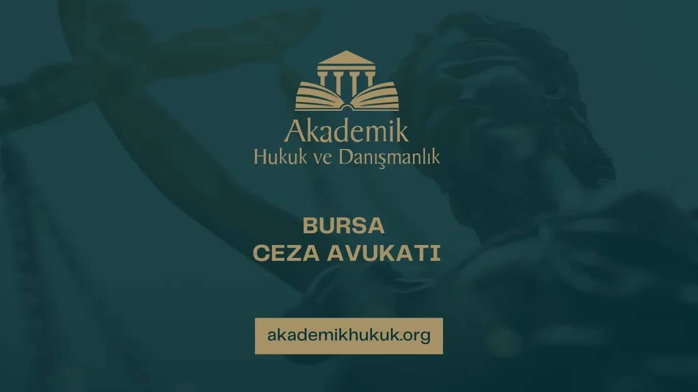 BURSA CEZA AVUKATI
