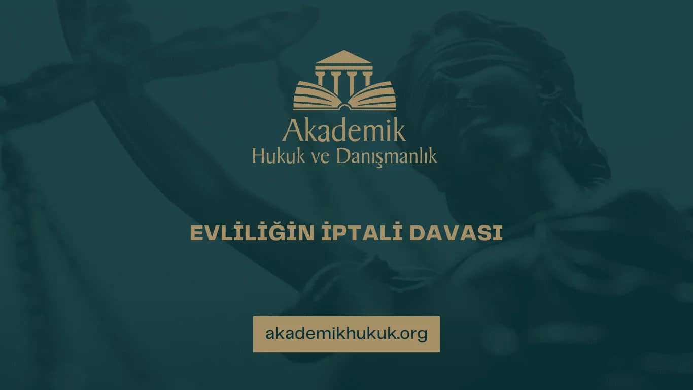 EVLİLİĞİN İPTALİ DAVASI (2024)