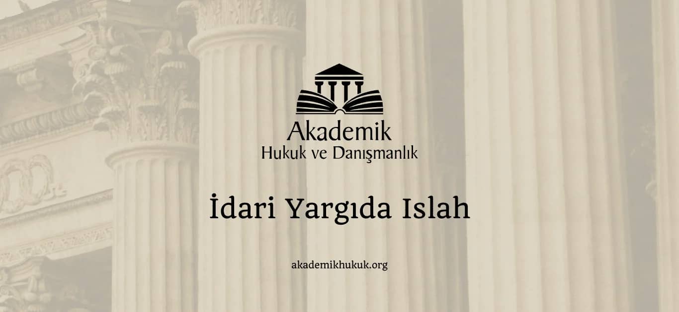 İDARİ YARGIDA ISLAH (2024)