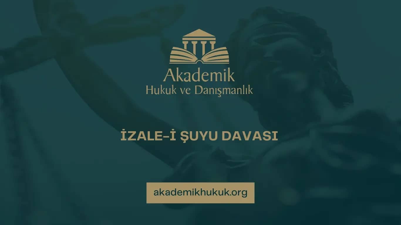 İZALE-İ ŞUYU DAVASI