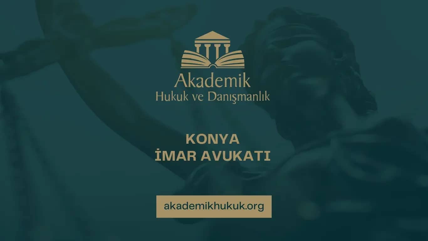 KONYA İMAR AVUKATI