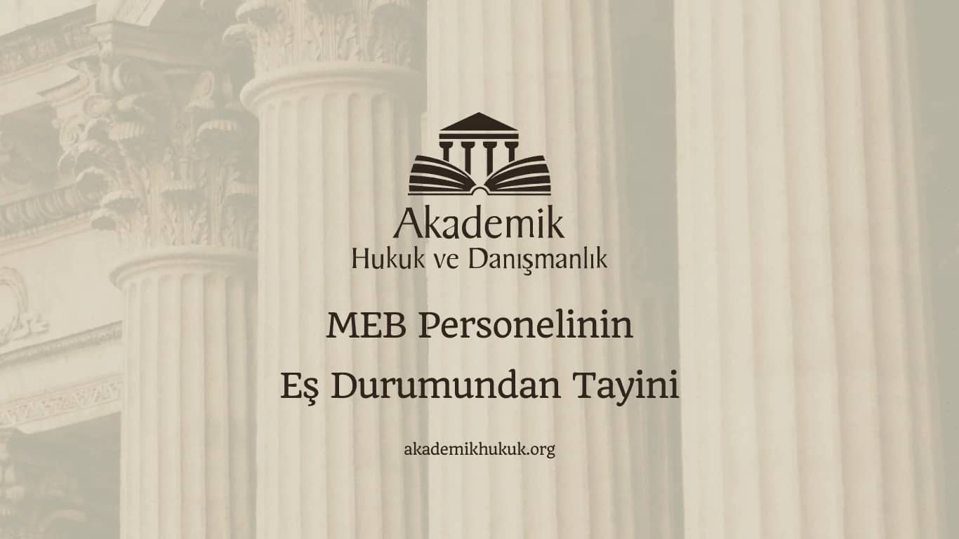 MEB PERSONELİNİN EŞ DURUMUNDAN TAYİNİ (2024)