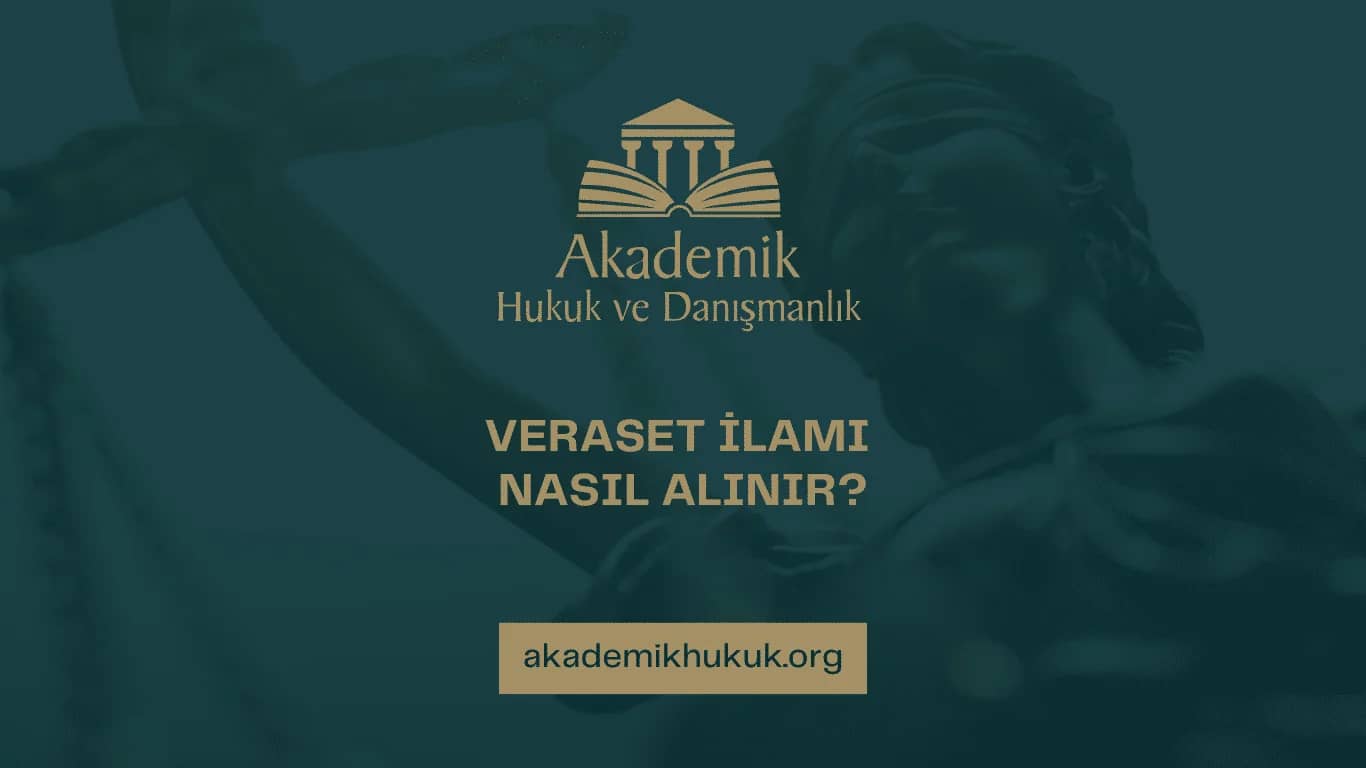 VERASET İLAMI NASIL ALINIR? (2025)