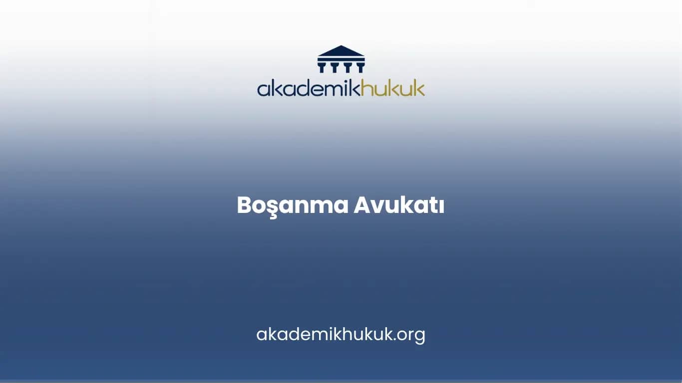 Boşanma Avukatı