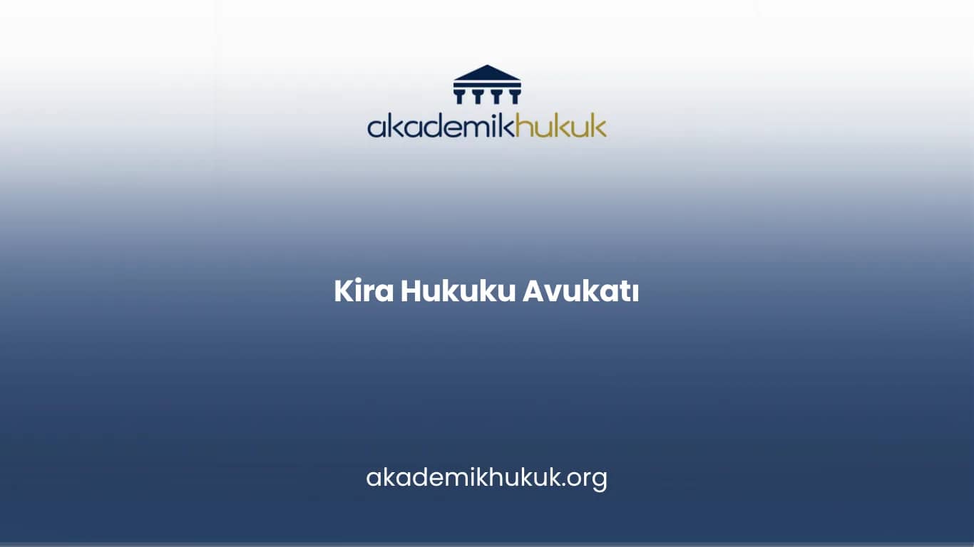 Kira Hukuku Avukatı