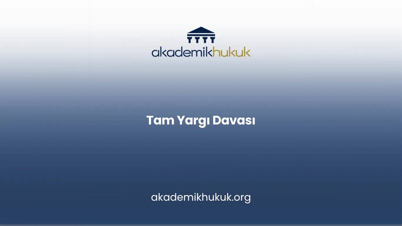 TAM YARGI DAVASI