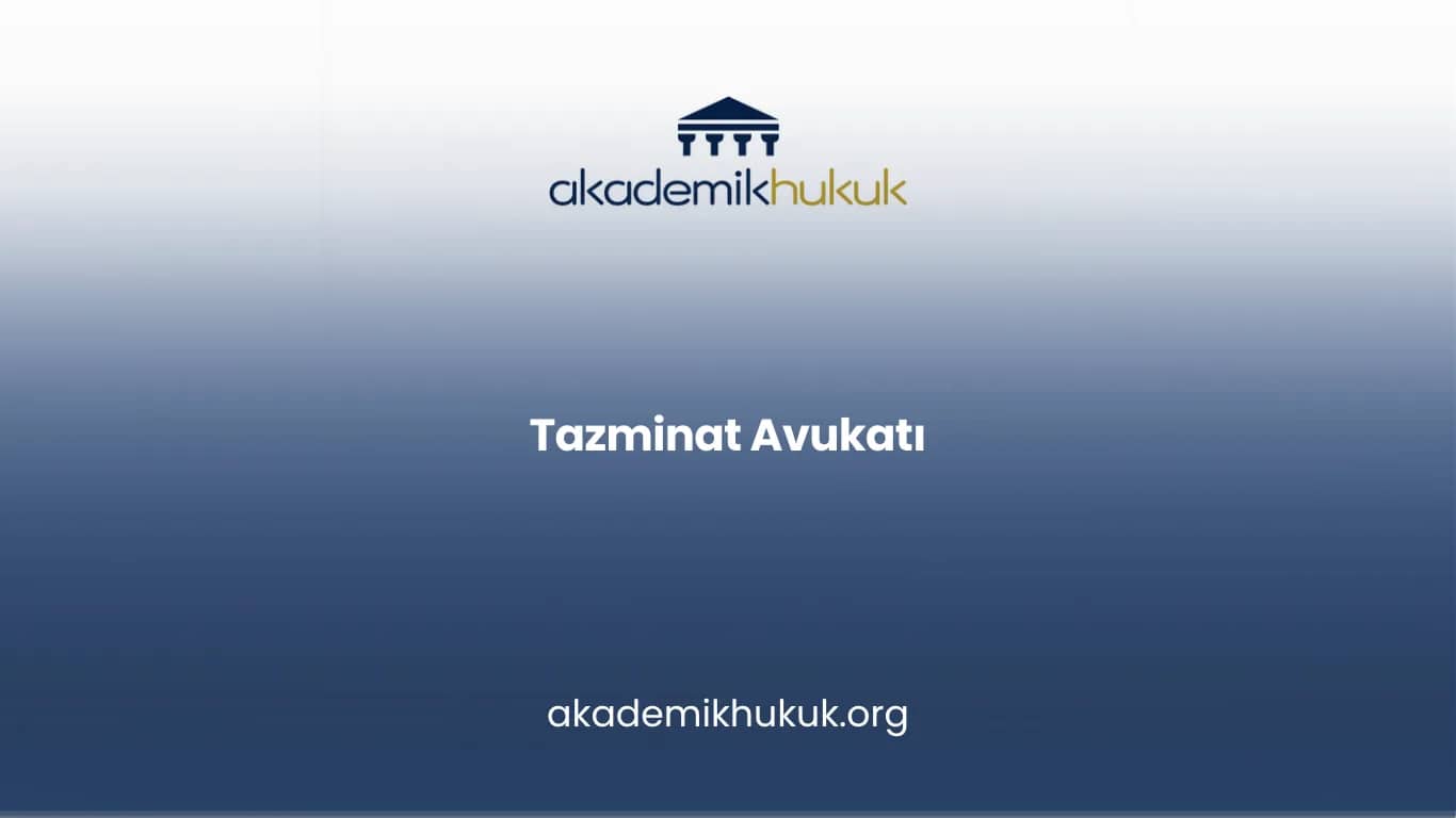 Tazminat Avukatı