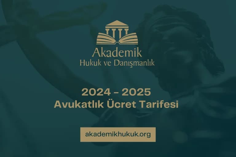2024-2025 Avukatlık Ücret Tarifesi