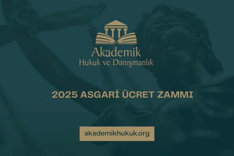 2025 ASGARİ ÜCRET ZAMMI