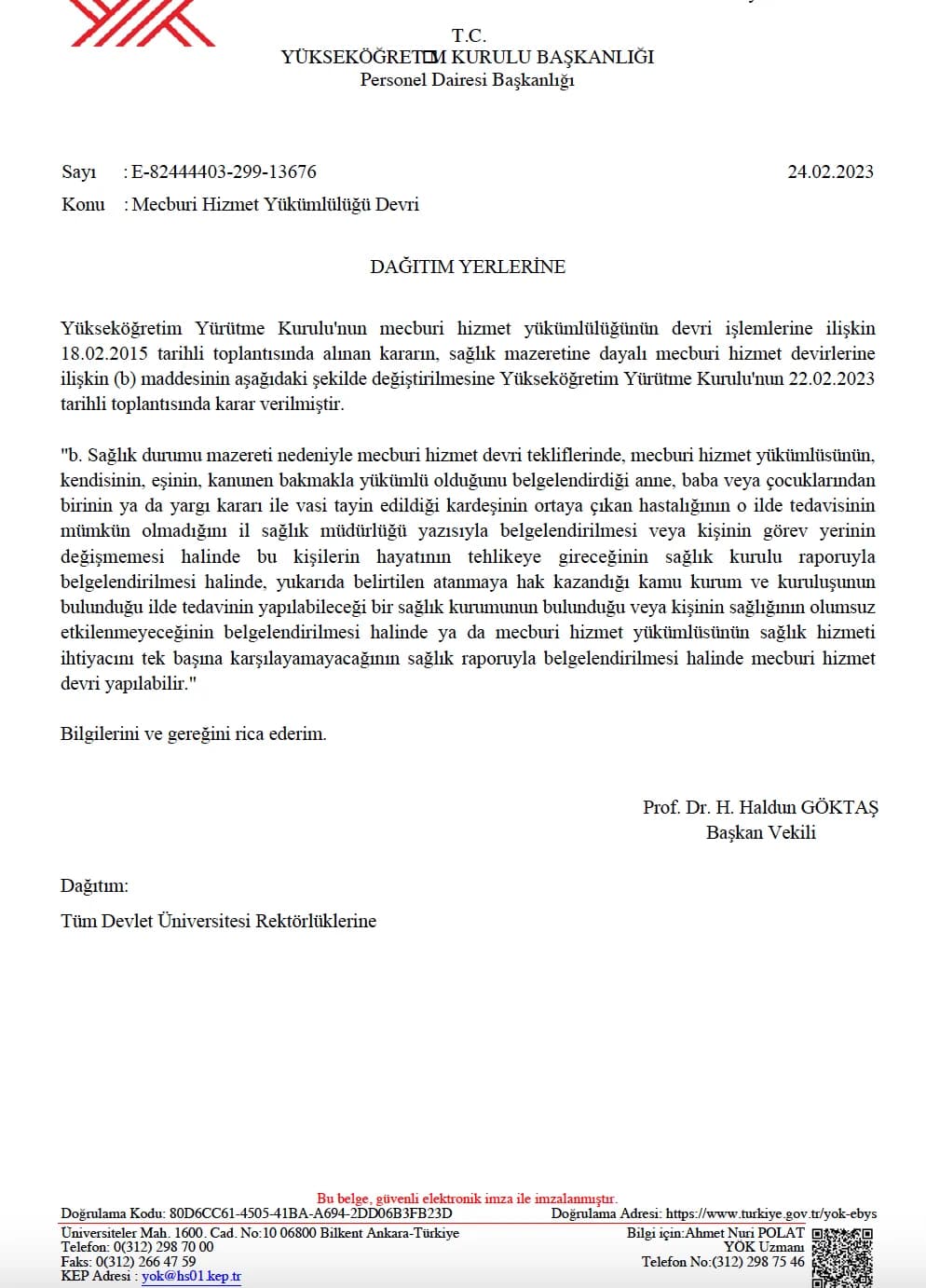 AKADEMİSYENİN MECBURİ HİZMETİNİN SAĞLIK NEDENİYLE DEVRİ