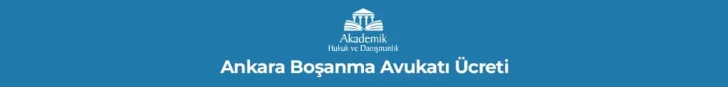 İDDET SÜRESİ NEDİR VE Ankara Boşanma Avukatı Ücreti 2023
