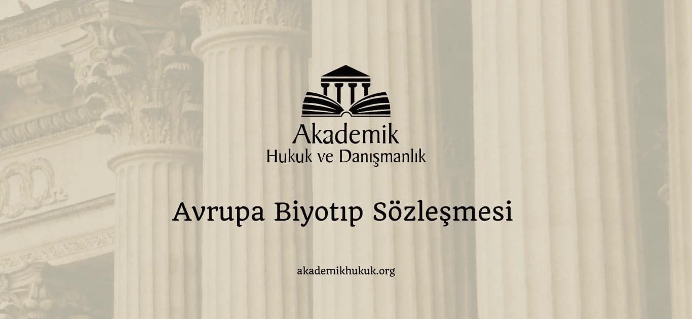 Avrupa Biyotıp Sözleşmesi