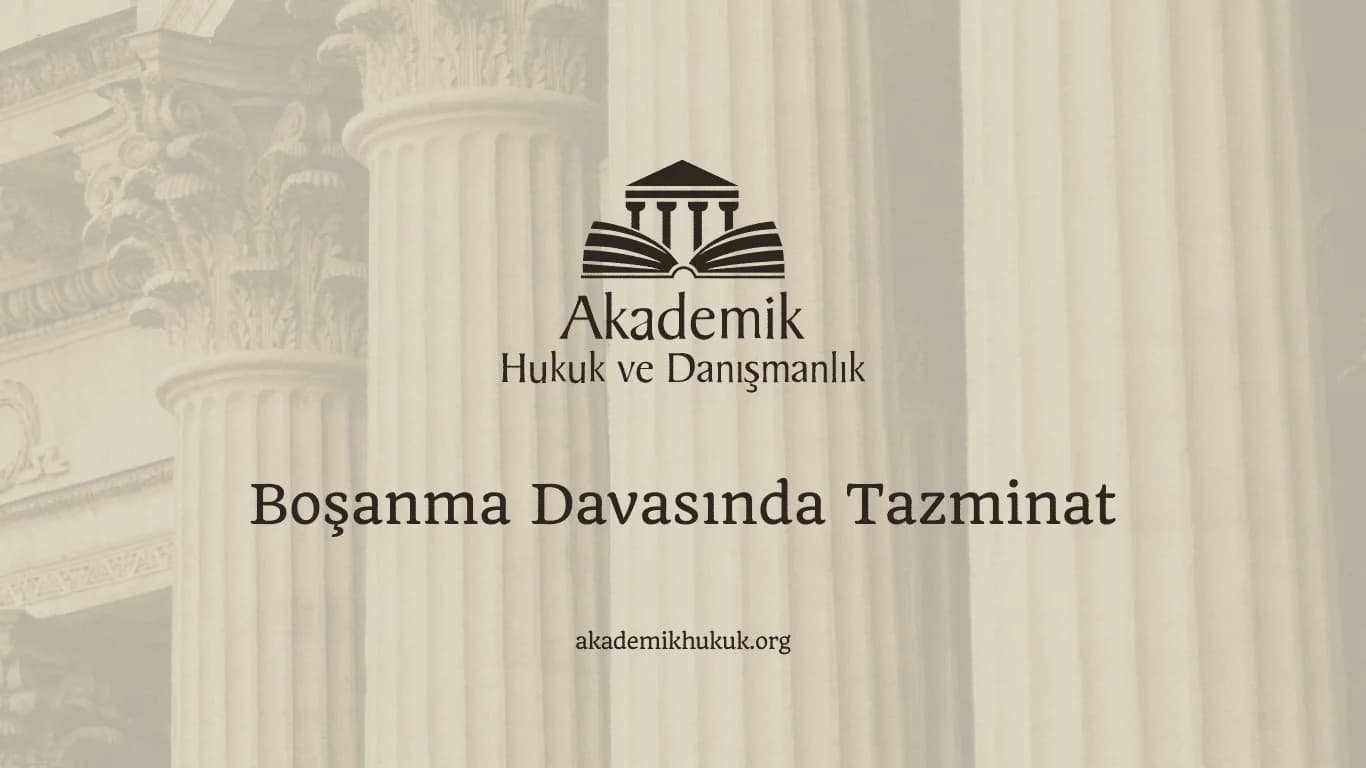 Boşanma Davasında Tazminat