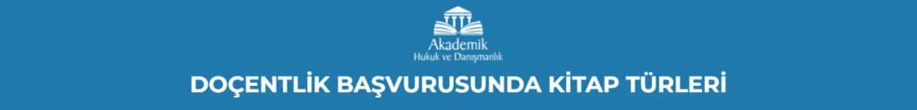 DOÇENTLİK BAŞVURUSUNDA KİTAP TÜRLERİ