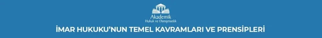 İmar ve Gayrimenkul Hukuku