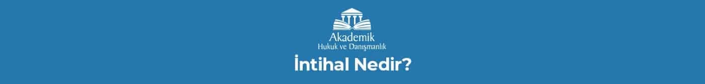 İntihal Nedir?