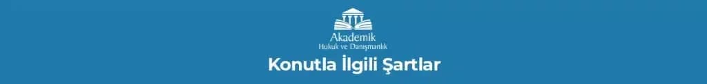 Konutla İlgili Şartlar
