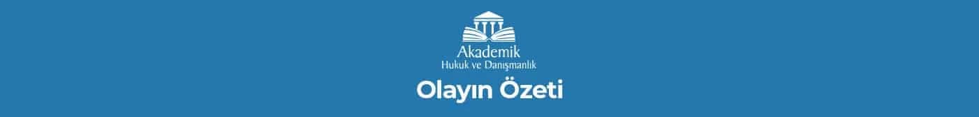 Olayın Özeti