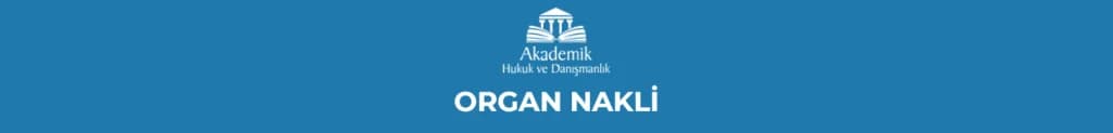 ORGAN NAKLİ