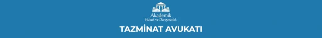 TAZMİNAT AVUKATI