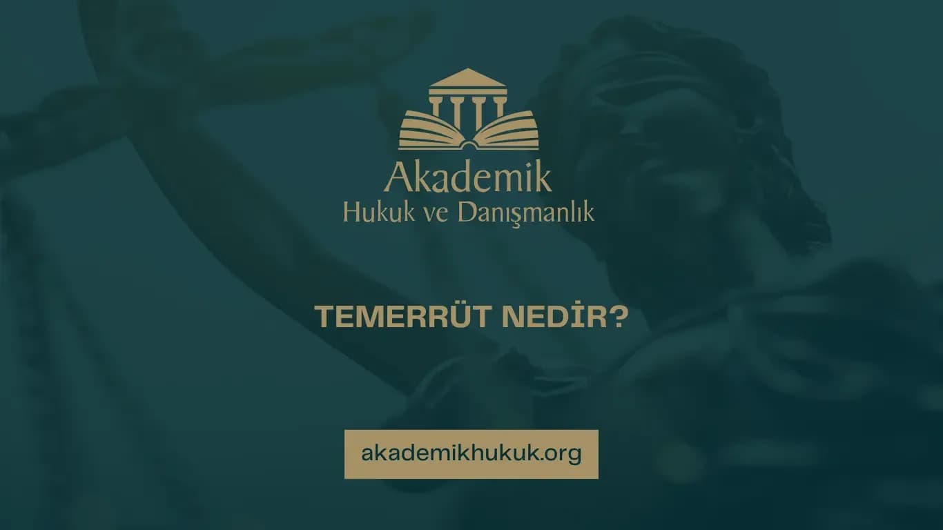 TEMERRÜT NEDİR