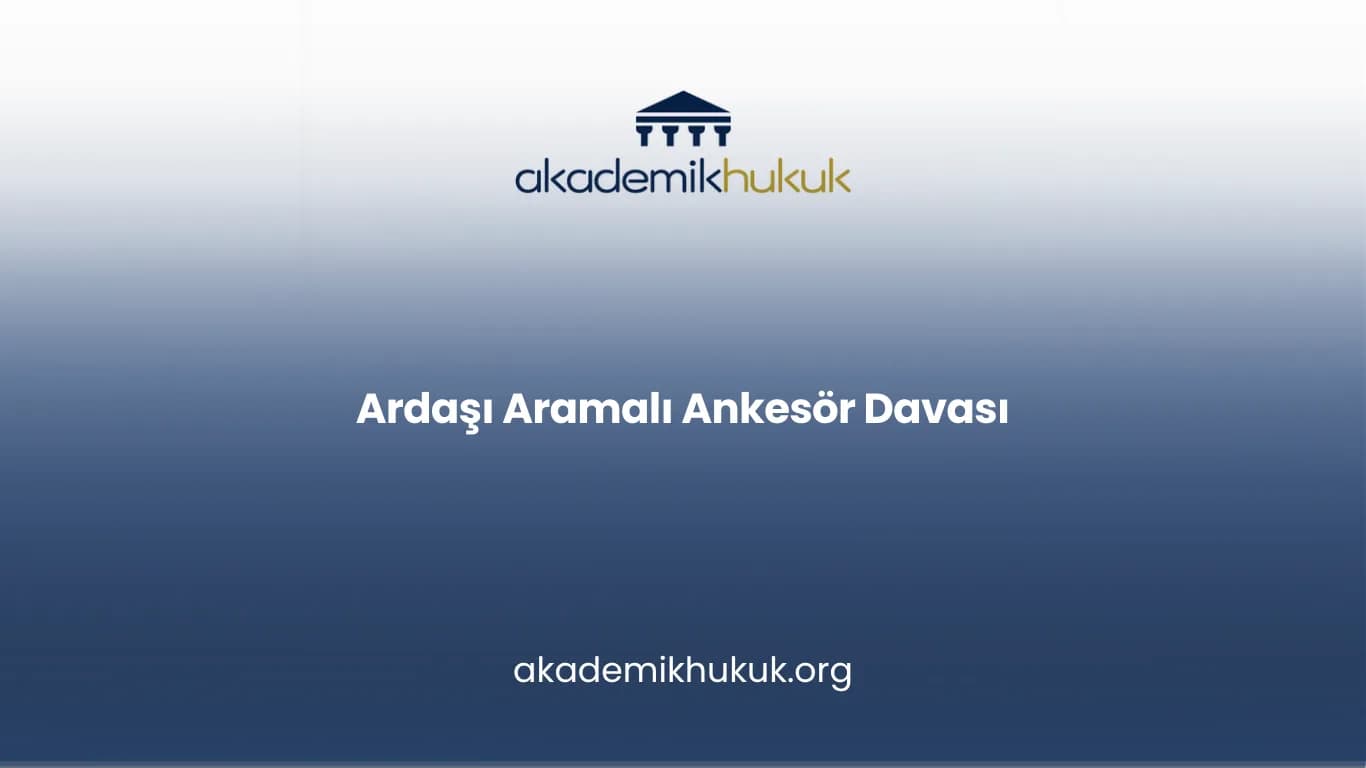 Ardaşı Aramalı Ankesör Davası