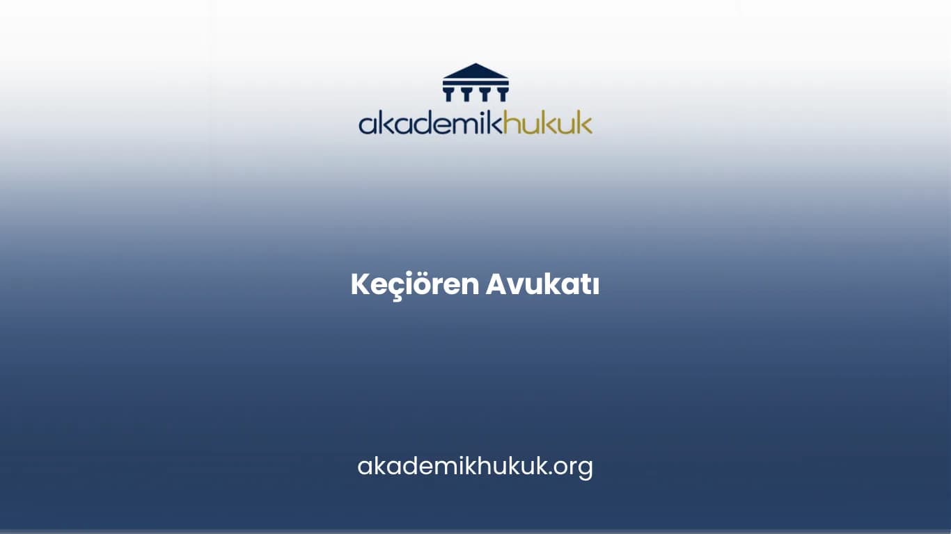 KEÇİÖREN AVUKATI