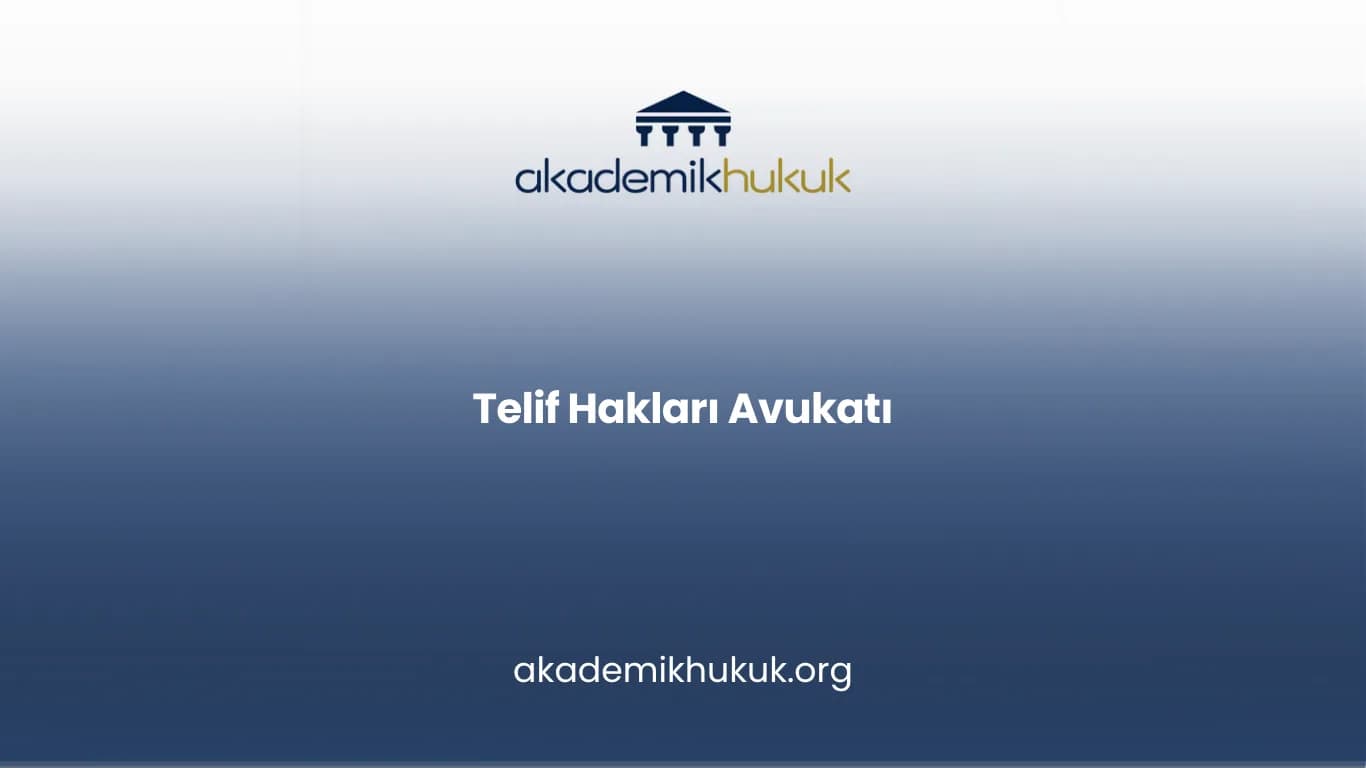 Telif Hakları Avukatı