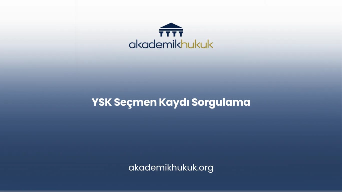 YSK SEÇMEN KAYDI SORGULAMA