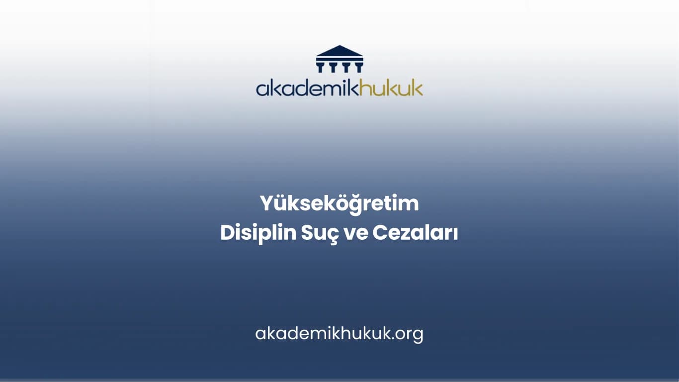Yükseköğretim Disiplin Suç ve Cezaları