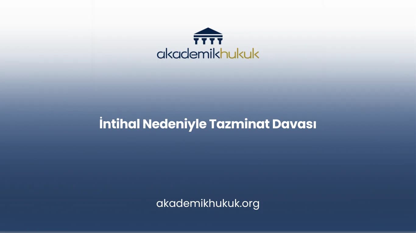 İntihal Nedeniyle Tazminat Davası