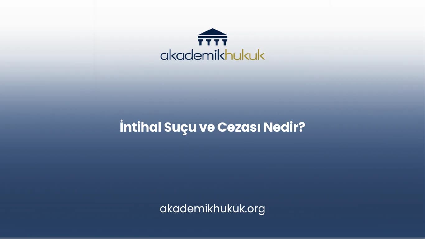 İntihal Suçu ve Cezası Nedir?
