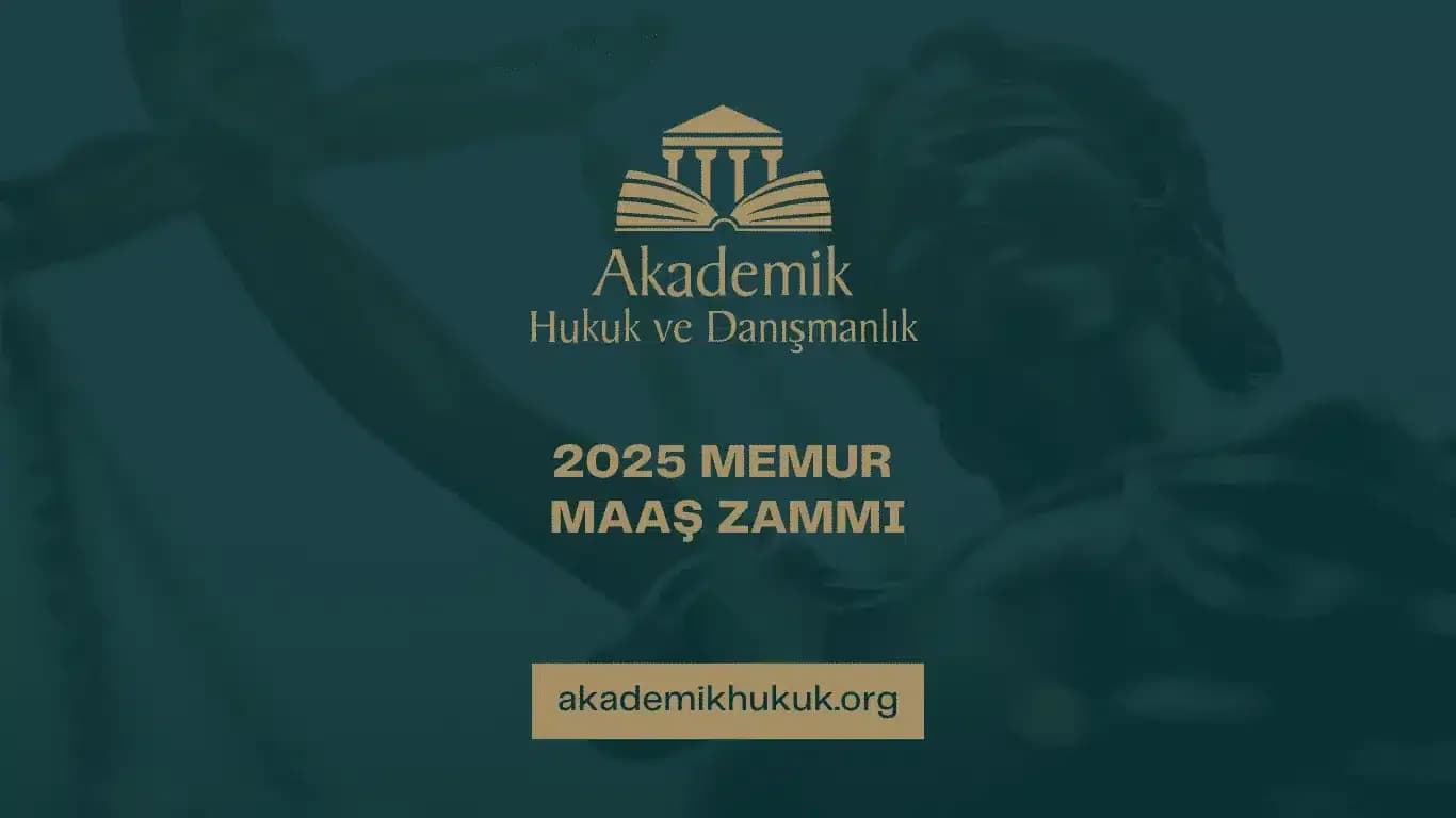 2025 MEMUR MAAŞ ZAMMI