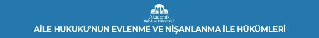 AİLE VE BOŞANMA HUKUKU