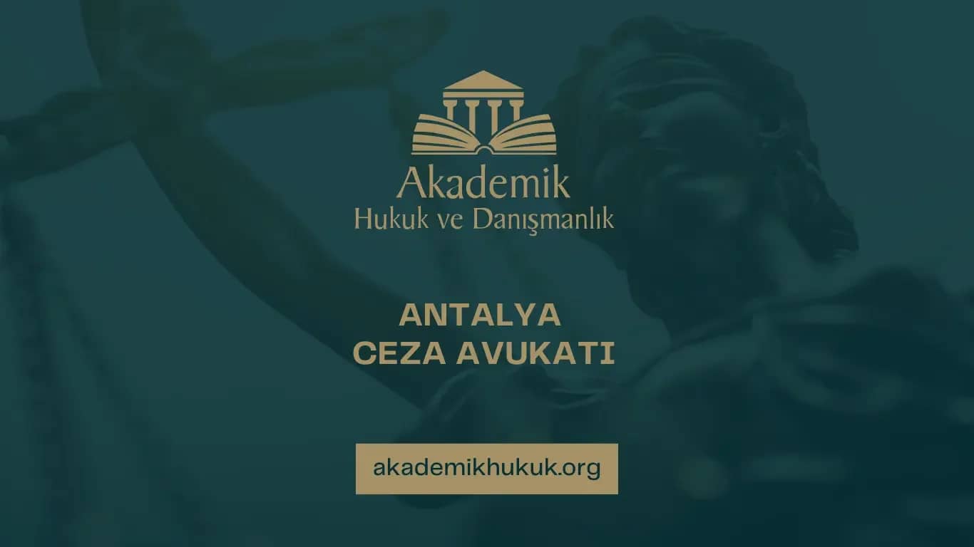 ANTALYA CEZA AVUKATI