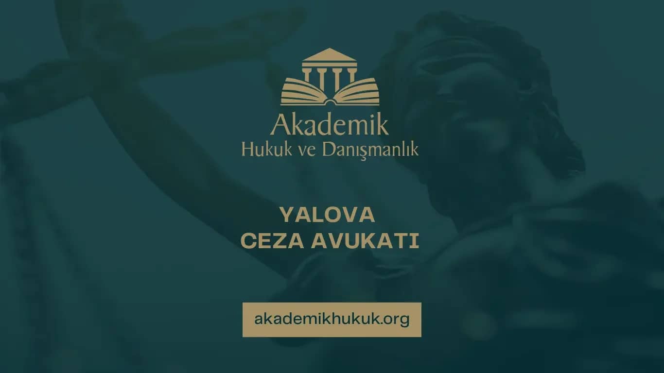 YALOVA CEZA AVUKATI