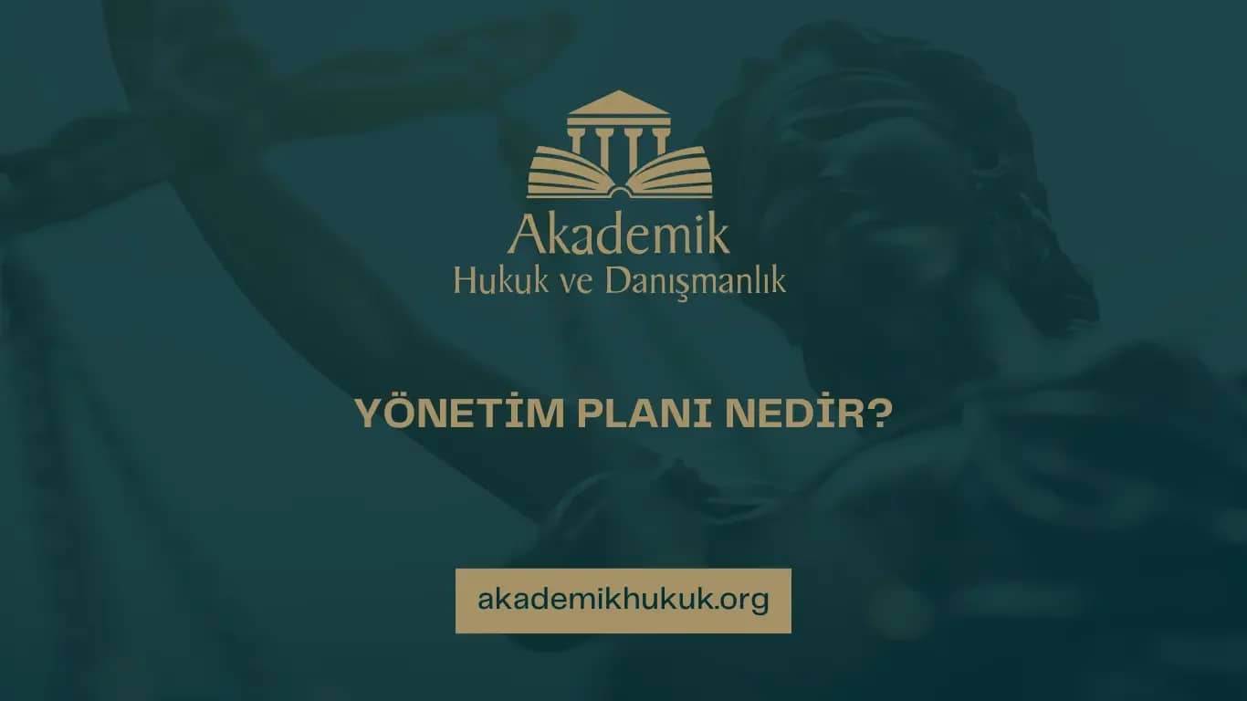 YÖNETİM PLANI NEDİR?