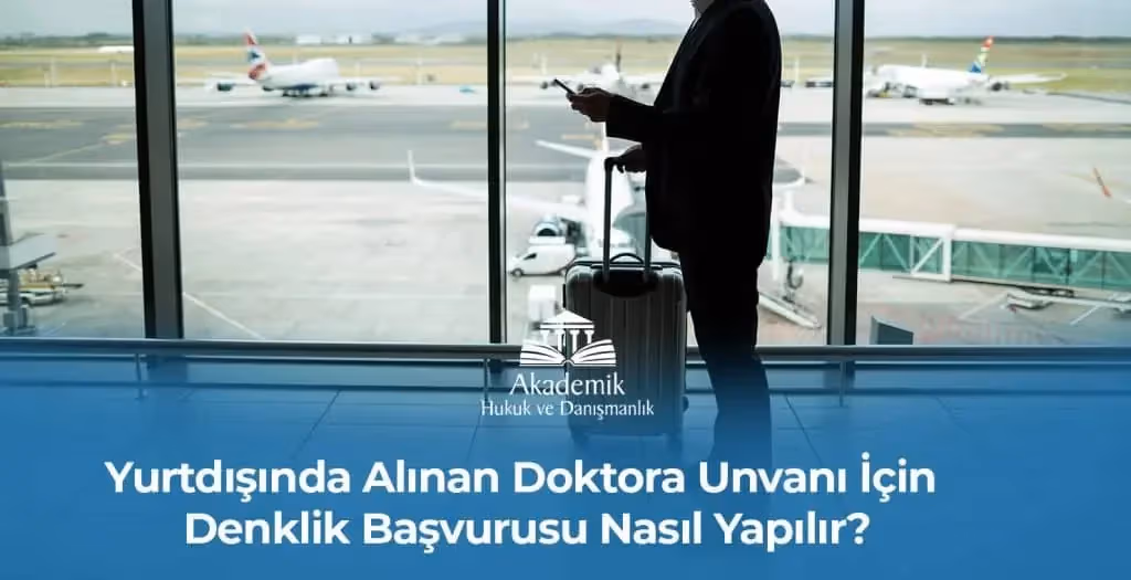 Diploma Denklik Davaları ve İtirazları