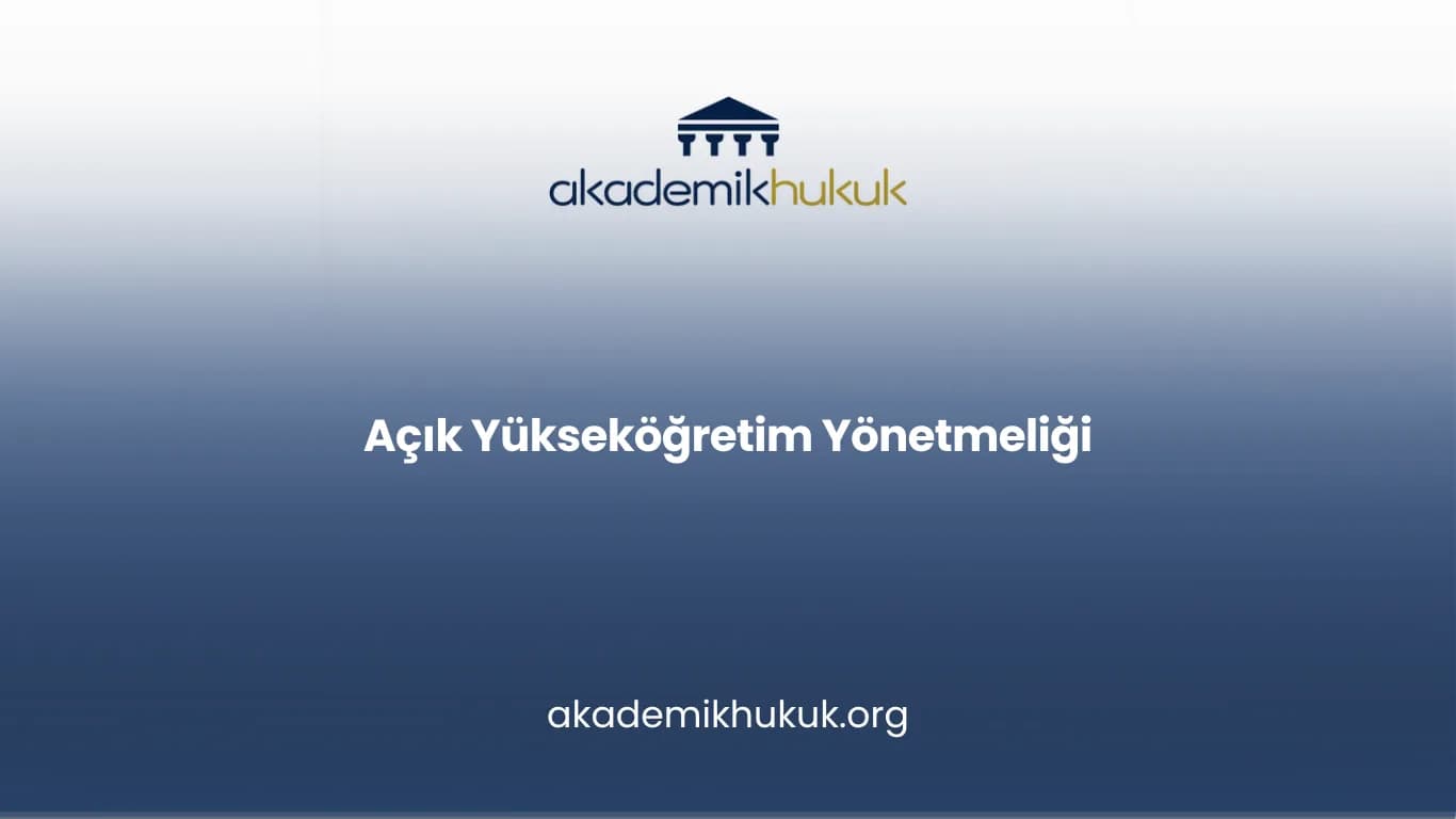 Açık Yükseköğretim Yönetmeliği