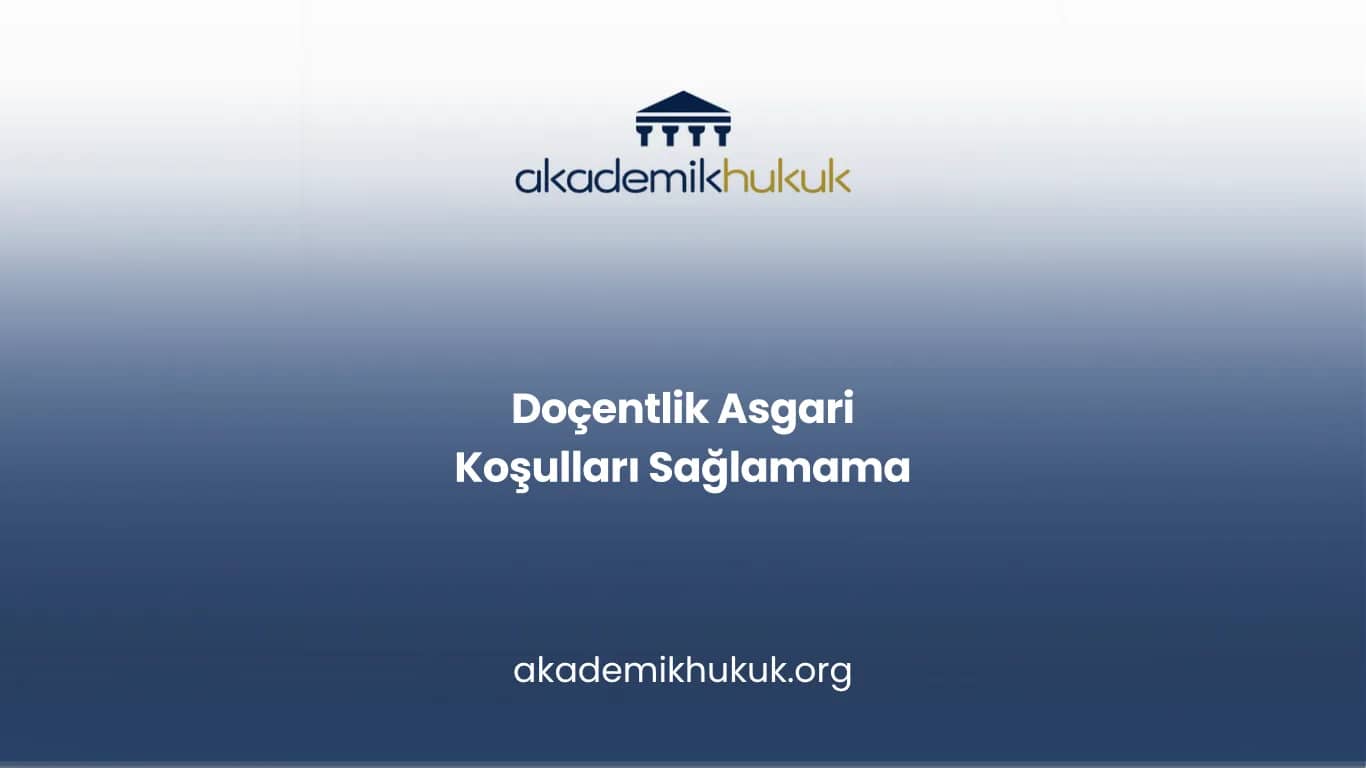 Sağlık Bilimleri Doçentlik Asgari Koşul Davası