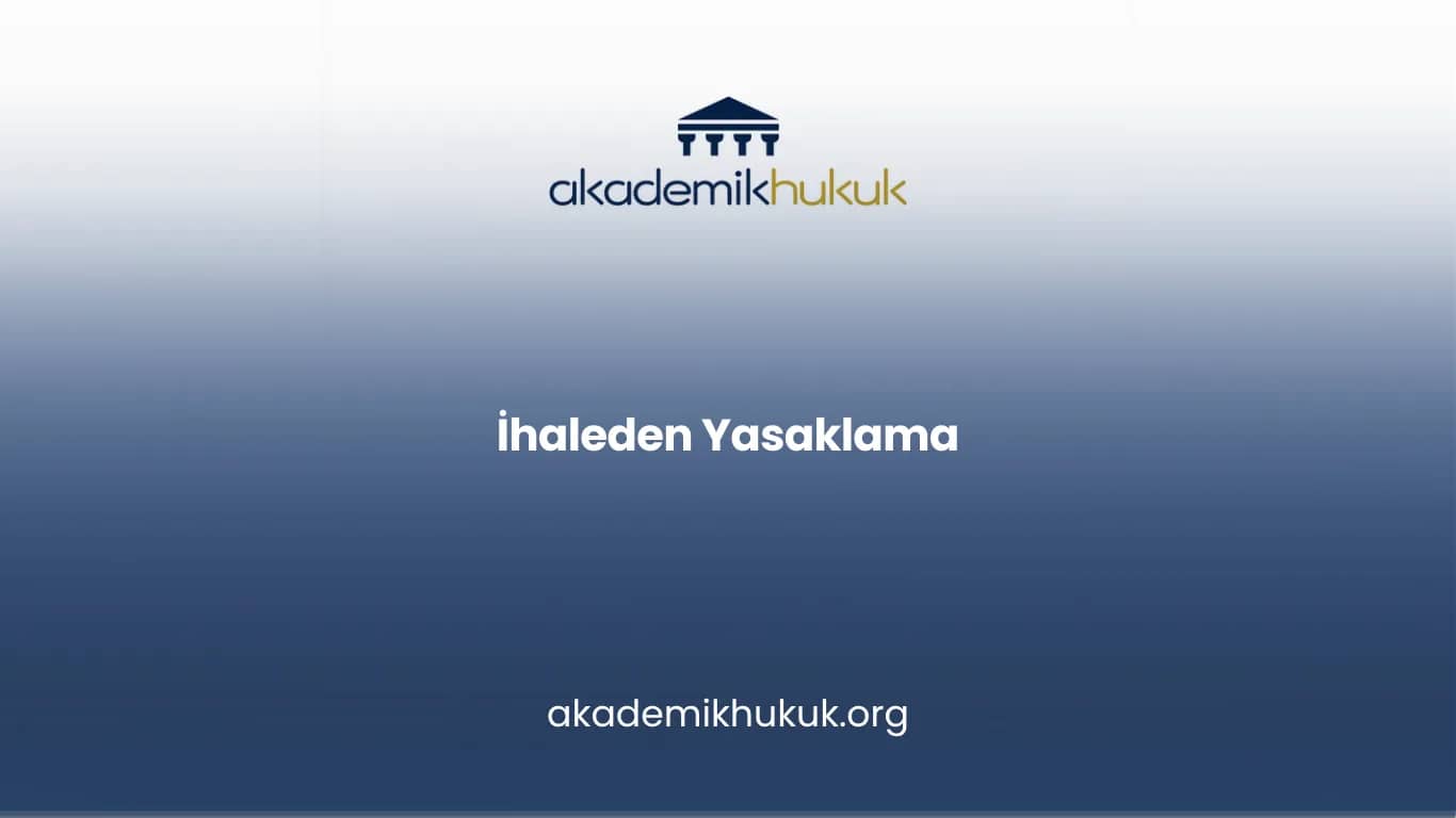 İhaleden Yasaklama