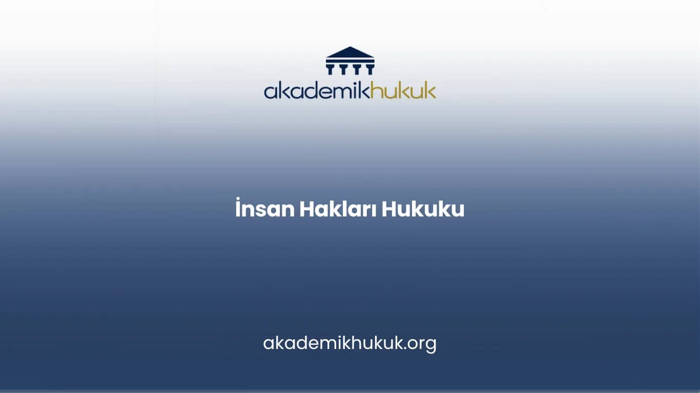 İnsan Hakları Hukuku