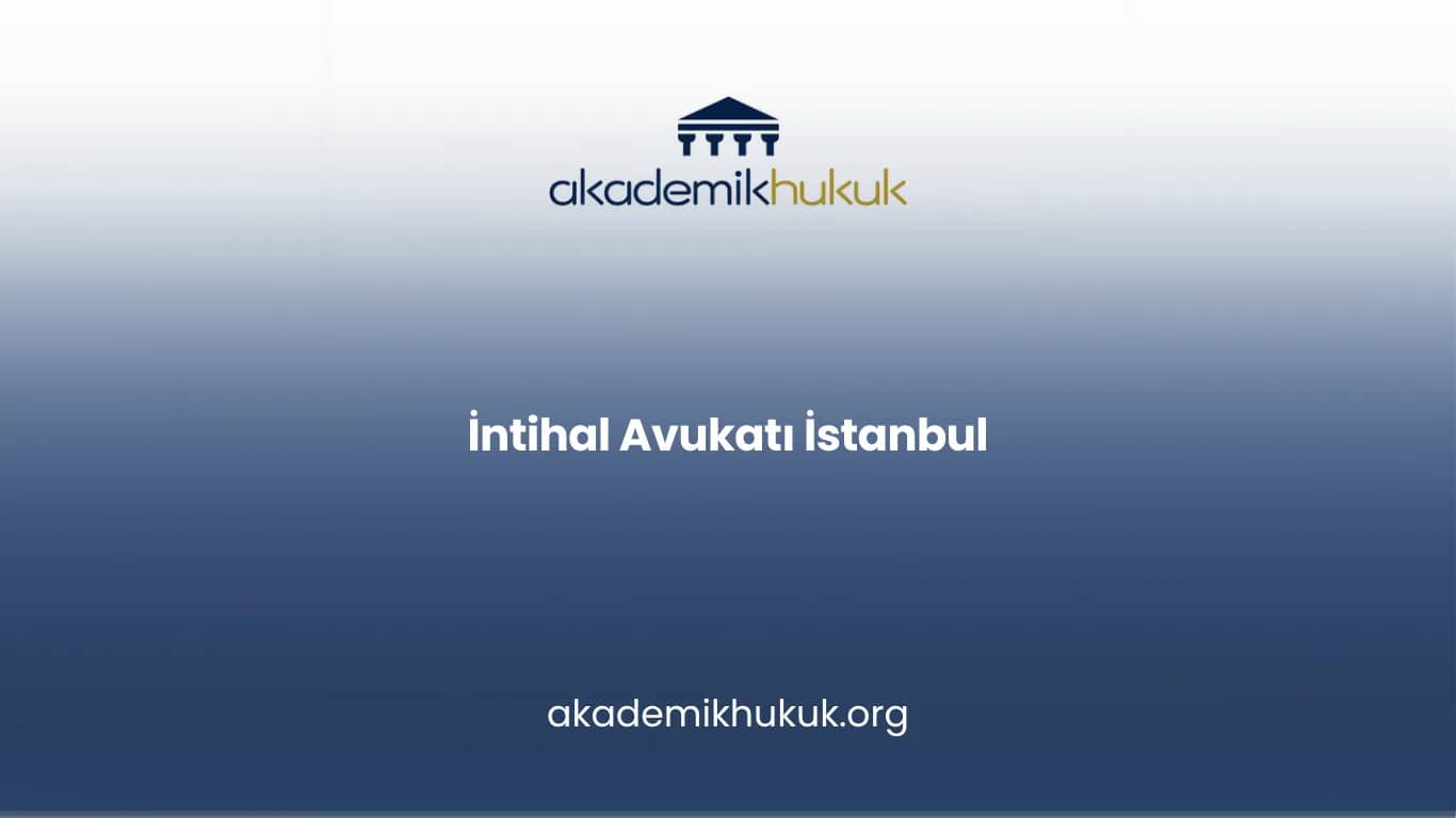 İNTİHAL AVUKATI İSTANBUL