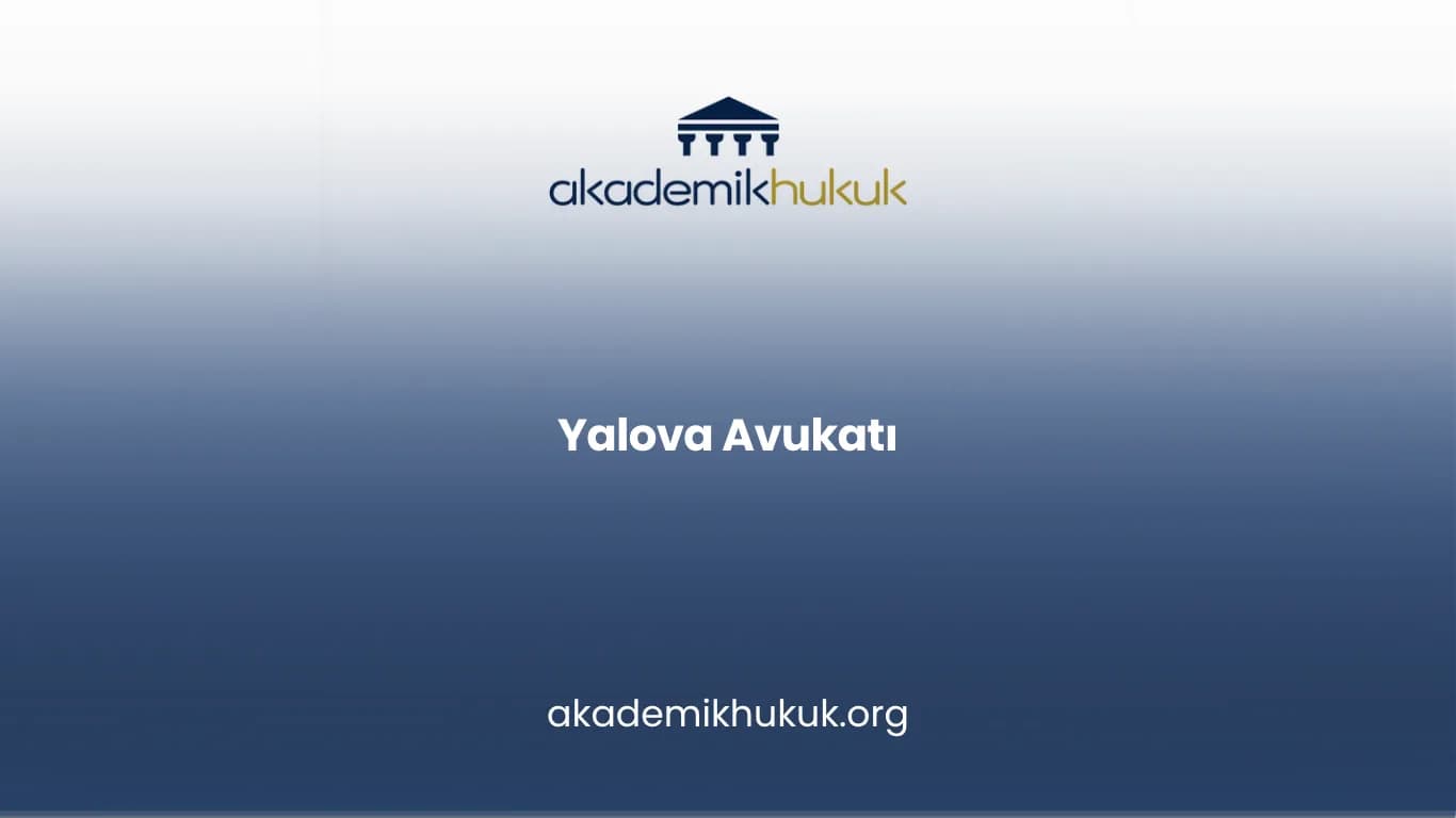 YALOVA AVUKATI