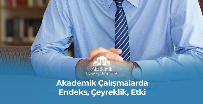Akademik Çalışmalarda Endeks, Çeyreklik, Etki