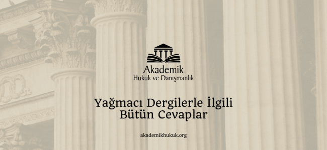 Yağmacı Dergilerle İlgili Bütün Cevaplar