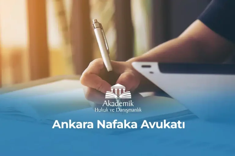 Ankara Nafaka Avukatı