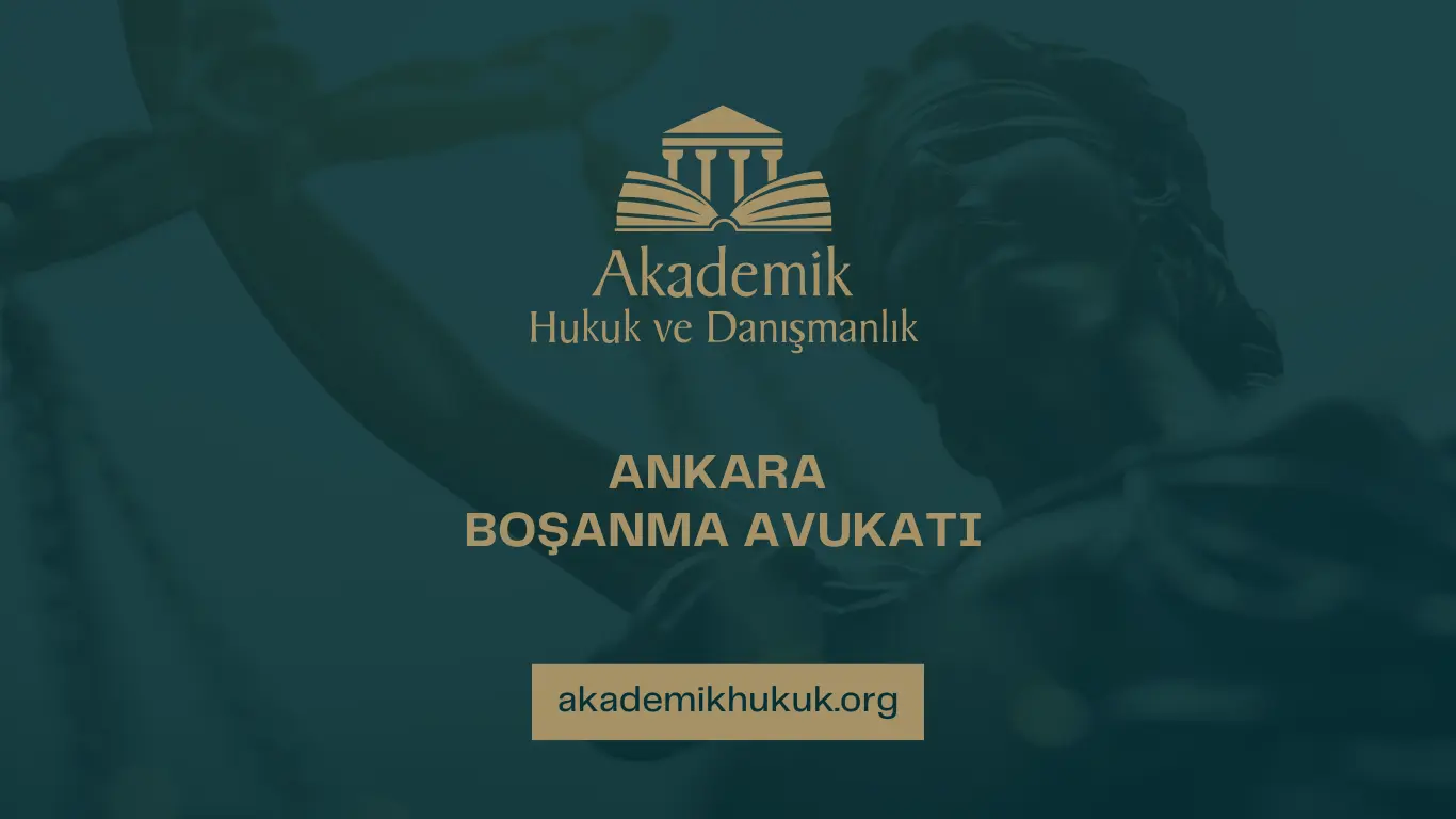 ANKARA BOŞANMA AVUKATI